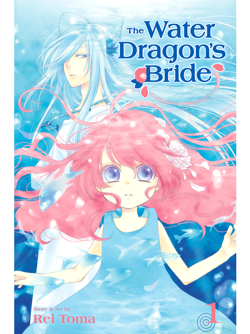 Title details for The Water Dragon's Bride, Volume 1 by Rei Toma - Available